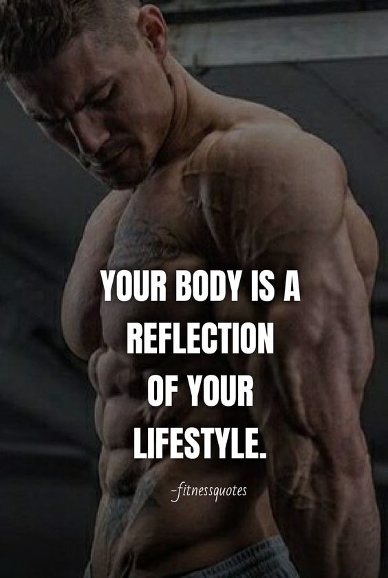 your body is a reflection of your lifestyle